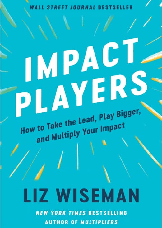 Impact players liz wiseman